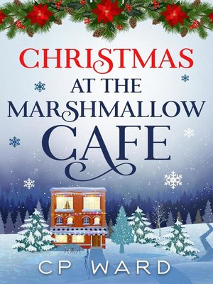 cover image of Christmas at the Marshmallow Cafe